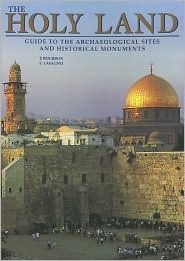 The Holy Land Guide to the Archeological and Historical Monuments (Unknown Binding)