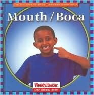 Mouth/Boca (Let's Read About Our Bodies) (English and Spanish Edition)