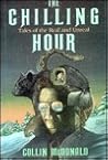 The Chilling Hour: Tales of the Real and Unreal