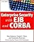 Enterprise Security with EJB and CORBA by Bret Hartman