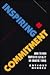 Inspiring Commitment: How t...