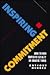 Inspiring Commitment by Anthony Mendes
