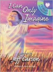 I Can Only Imagine (Board Book)