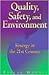 Quality, Safety, and Enviro...