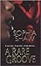 A Rare Groove by Sophia Shaw