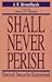 Shall Never Perish