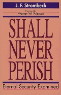 Shall Never Perish (Paperback)
