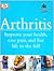 Arthritis: Improve Your Hea...