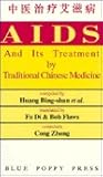 AIDS And Its Treatment by Traditional Chinese Method