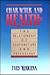 Character & Health: The Relationship of Acupuncture and Psychology