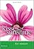 Kisses of Sunshine for Sisters