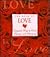 The Book of Love: Romantic Ways to Create Pleasure and Harmony