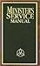 Minister's Service Manual