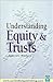 Understanding Equity and Tr...