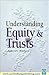 Understanding Equity and Trusts Law
