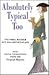 Absolutely Typical Too by Victoria Mather