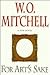 For Art's Sake by W.O. Mitchell