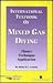 International Textbook of Mixed Gas Diving: Theory Technique Application