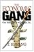 The Economic Gang: One Man's Battle With Japan, Inc.