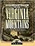 Longstreet Highroad Guide to the Virginia Mountains (The Highroad Guides)