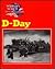 D-Day by Wallace B. Black