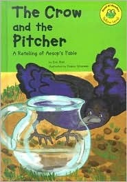 The Crow and the Pitcher: A Retelling of Aesop's Fable (READ-IT! READERS)