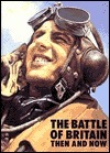The Battle of Britain: Then and Now