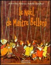 Noel de maitre belloni (Le) (VIEUX FONDS ALBUMS)