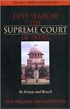 Fifty Years of the Supreme Court of India: Its Grasp and Reach (Oxford India Paperbacks) Fifty Years of the Supreme Court of India: Its Grasp and Reach (Oxford India Paperbacks)