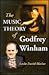 The Music Theory of Godfrey Winham (Princeton Legacy Library)