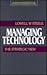 Managing Technology: The Strategic View (McGraw-Hill Engineering and Technology Management Series)