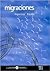 Migraciones: Claves del Intercambio Entre Argentina y Espa~na (Spanish Edition)