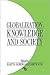 Globalization, Knowledge and Society by Martin Albrow