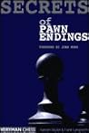 Secrets of Pawn Endings Secrets of Pawn Endings