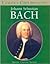 Johann Sebastian Bach (Famous Childhoods)