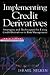 Implementing Credit Derivatives by Israel Nelken