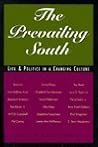 The Prevailing South by Dudley Clendinen