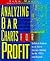 Analyzing Bar Charts for Profit: Technical Analysis As an Aid to Decision Making for the 1990s and Beyond
