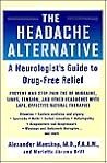 The Headache Alternative: A Neurologist's Guide to Drug- Free Relief