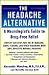 The Headache Alternative by Alexander Mauskop