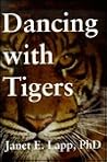 Dancing With Tigers