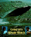 Going on a Whale Watch (Library Binding)