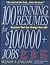 100 Winning Resumes For $10...
