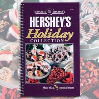 Favorite All Time Recipes Hershey's Holiday Collection