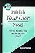 Publish Your Own Novel