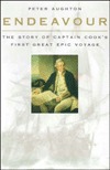 Endeavour: The Story of Captain Cook's First Great Epic Voyage (Paperback)