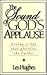 The Sound of God's Applause: Living a Life That Glorifies the Father