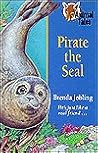 Pirate the Seal (Animal Tales Series)