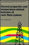 Thermal Properties and Temperature-Related Behavior of Rock/Fluid Systems (Volume 37)