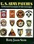 U.S. Army Patches: An Illustrated Encyclopedia of Cloth Unit Insignia